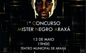 Prefeitura promove 1º Concurso Mister Negro Araxá