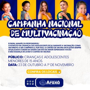 Araxá inicia a Campanha de Multivacinação