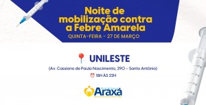 Araxá realiza Noite de Mobilização Contra a Febre Amarela