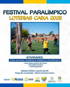 Festival Paralímpico Loterias Caixa acontece neste sábado em Araxá