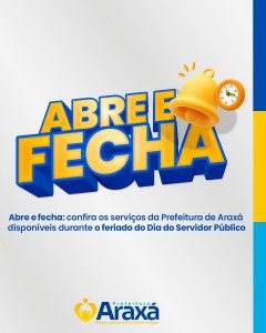 Abre e Fecha: confira o funcionamento dos serviços municipais durante o feriado do Dia do Servidor Público
