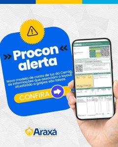 Procon Araxá alerta sobre novo modelo de conta de luz da Cemig e orienta consumidores a verificarem autenticidade