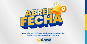 Abre e Fecha: confira os serviços da Prefeitura durante o feriado de Carnaval