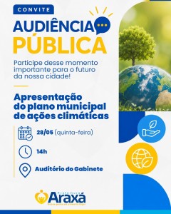 Audiência pública apresenta Plano Municipal de Ações Climáticas de Araxá