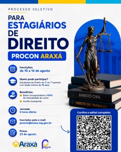 Procon Araxá abre processo seletivo para contratação de estagiários de Direito