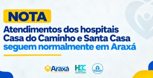 Atendimentos dos hospitais Casa do Caminho e Santa Casa seguem normalmente