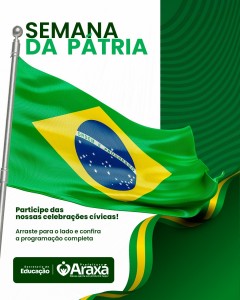 Prefeitura de Araxá realiza Semana da Pátria 2026