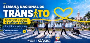 Semana Nacional de Trânsito acontece de 19 a 25 de setembro em Araxá